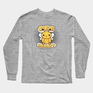 Bee Ready Kawai Long Sleeve T-Shirt